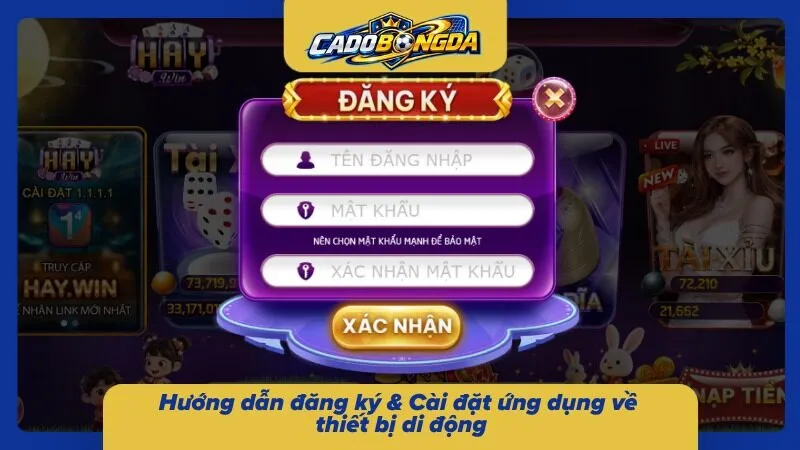 Hướng dẫn từng bước giúp hoàn tất đăng ký và cài đặt ứng dụng trên thiết bị