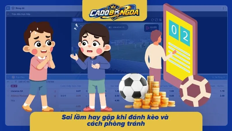 Các lỗi cần tránh khi soi kèo châu Á và cách xử lý hiệu quả