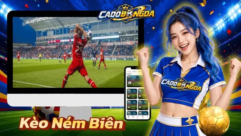 kèo ném biên