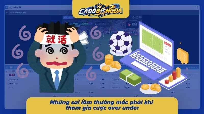 Những lỗi thường gặp khi lựa chọn tổng bàn thắng