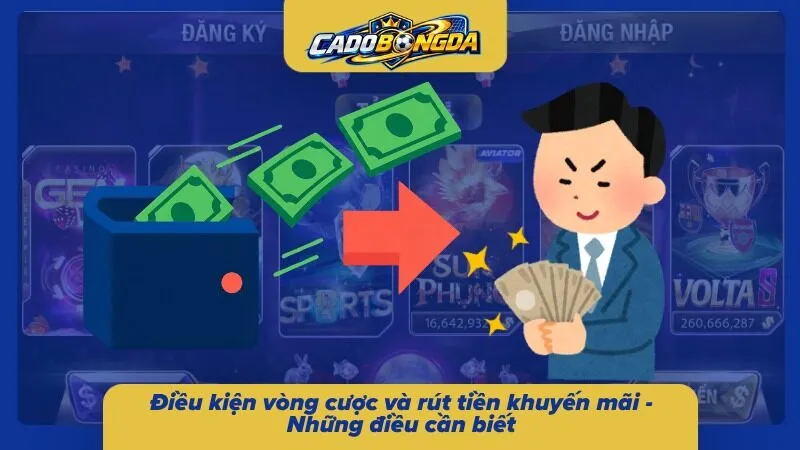 Quy định vòng cược và điều kiện rút thưởng hội viên cần nắm rõ