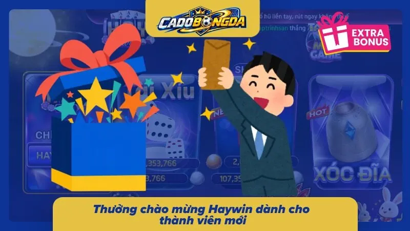 Món quà ra mắt cực khủng từ Haywin cho người chơi  