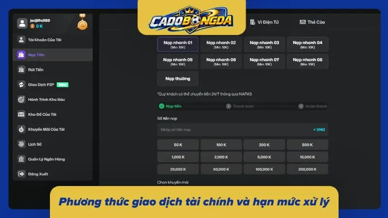 Quy trình nạp rút cùng các lựa chọn thanh toán phổ biến 