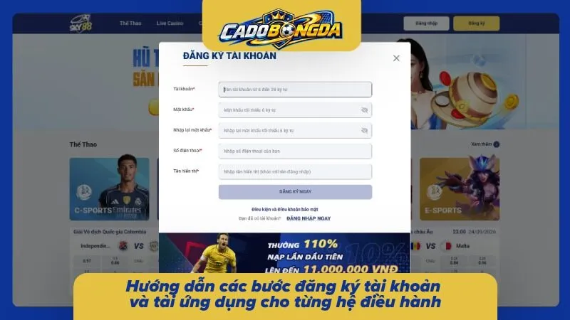 Quy trình tạo tài khoản và cài đặt ứng dụng được hướng dẫn cụ thể theo từng thiết bị