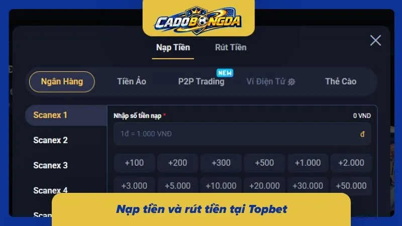 Hướng dẫn thực hiện nạp rút tiền nhanh chóng