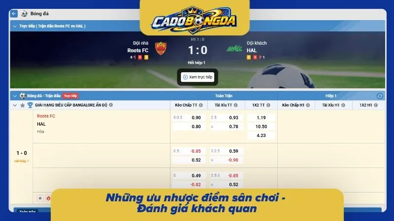 Những điểm nổi trội và hạn chế cần biết khi tham gia sân chơi